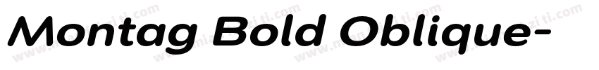 Montag Bold Oblique字体转换
